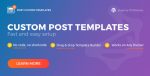 Post Custom Templates Pro WordPress plugin