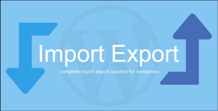 WP Import Export - WordPress Plugin