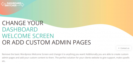 Dashboard Switcher - Change Your WordPress Welcome Screen Into Anything