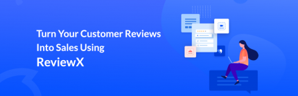 ReviewX Pro – Accelerate WooCommerce Sales With ReviewX