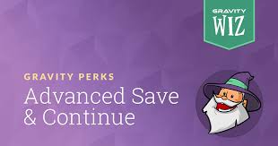 Gravity Perks Advanced Save & Continue