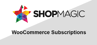 ShopMagic for WooCommerce Subscriptions