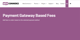 WooCommerce Payment Gateway Based Fees