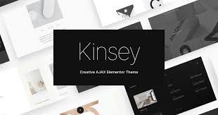 Kinsey – Creative AJAX Elementor Theme