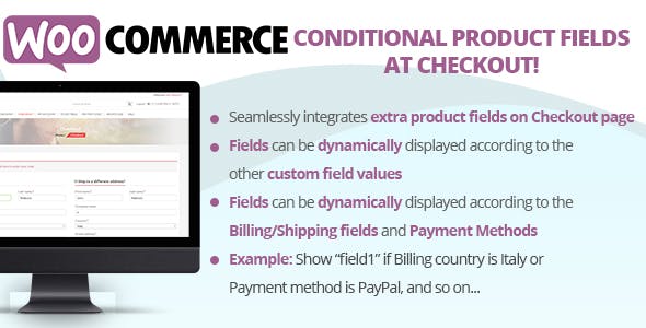 WooCommerce Conditional Product Fields at Checkout