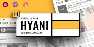 Hyani – Bold Blog and Magazine WordPress Theme