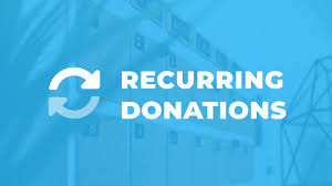 Give Recurring Donations