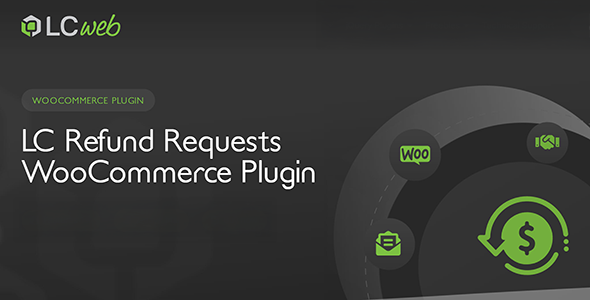 LC Refund Requests for WooCommerce
